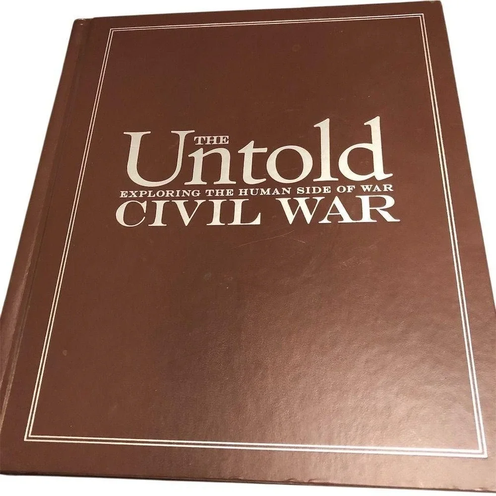 The Untold Civil War by James Robertson Hardcover‎ Illustrated History Book